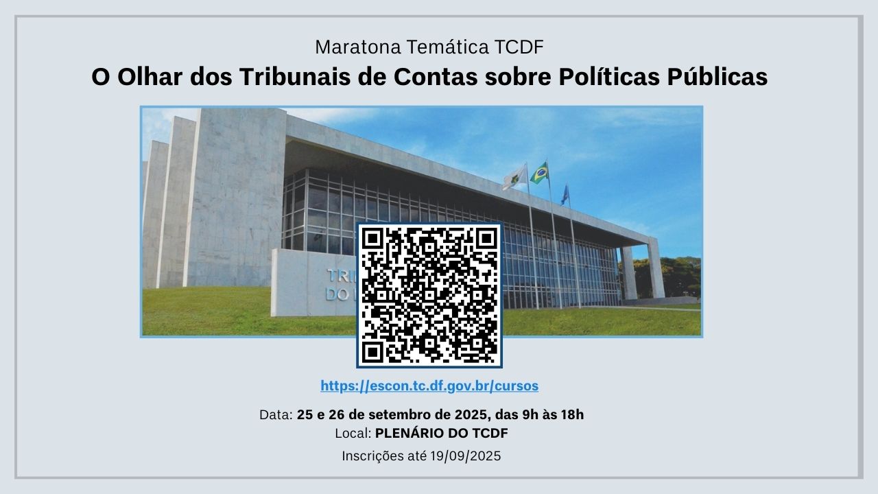 25 e 26 de setembro de 2025 das 9h às 18h PLENÁRIO DO TCDF